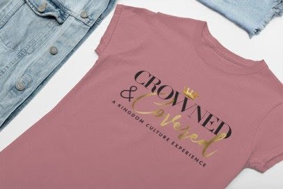 Crowned & Covered Signature Ladies Tee (BEAUTY)